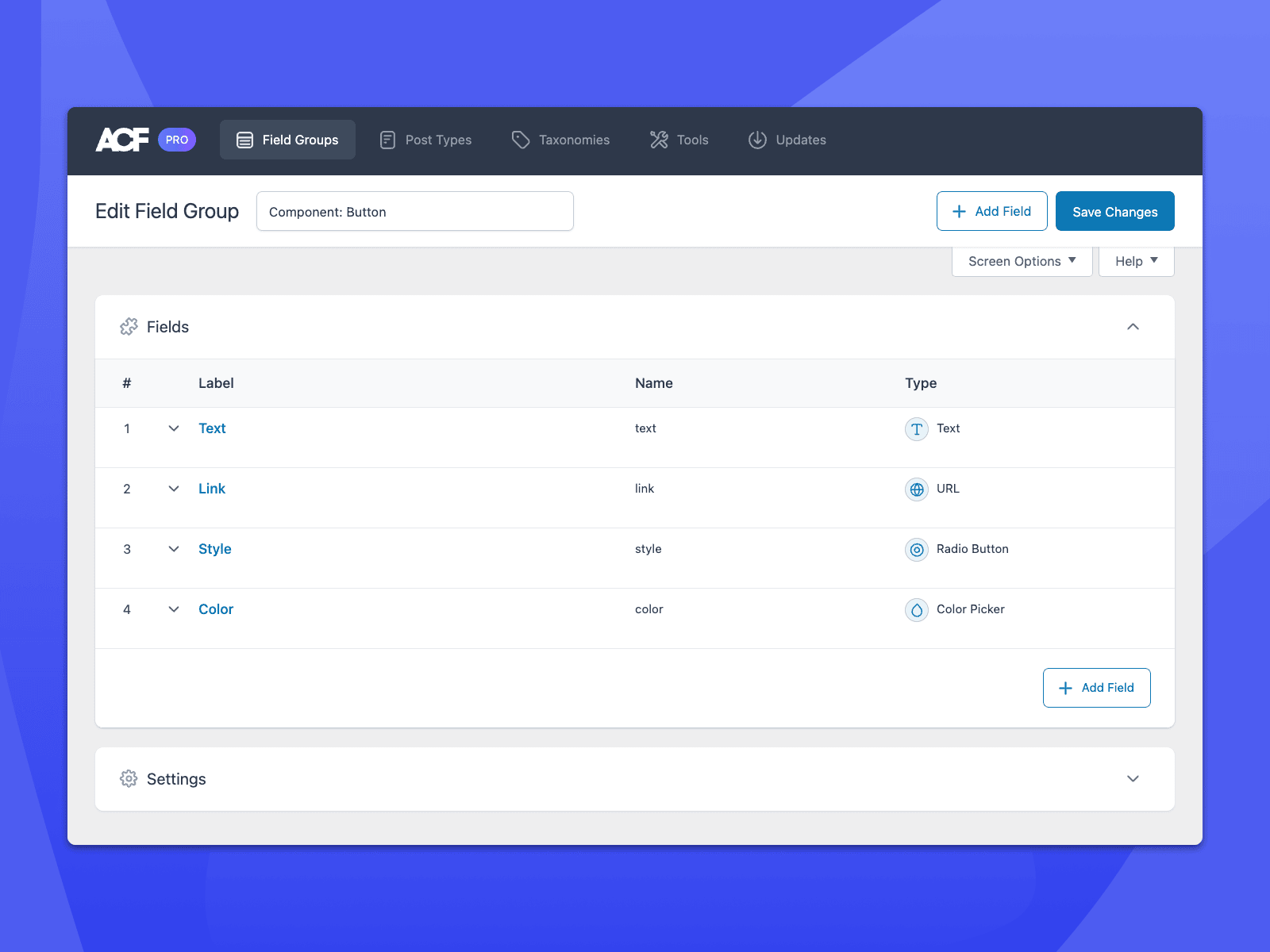A view of the field group editor in ACF PRO. The field group being created is “Component: Button”, containing Text, URL, Radio Button, and Color Picker Fields. 
